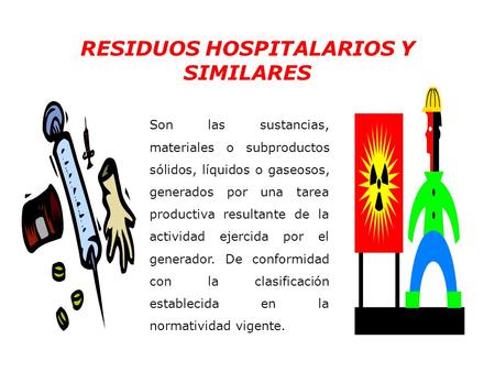 RESIDUOS HOSPITALARIOS Y SIMILARES