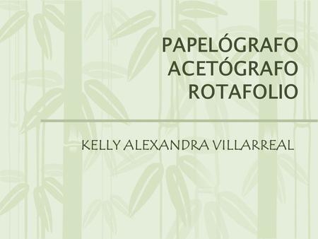 PAPELÓGRAFO ACETÓGRAFO ROTAFOLIO