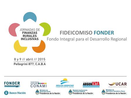 FIDEICOMISO FONDER Fondo Integral para el Desarrollo Regional.