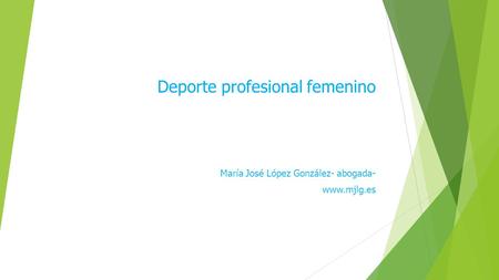 Deporte profesional femenino María José López González- abogada- www.mjlg.es.