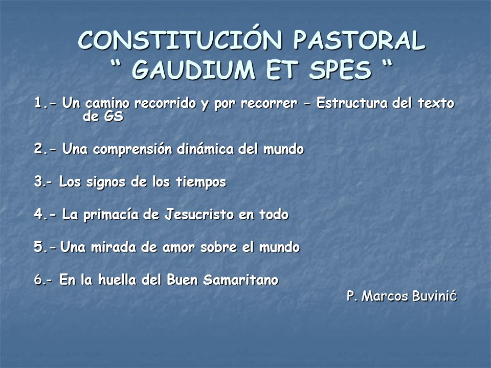 Relectura esencial de la Constitución Pastoral "Gaudium et Spes"
