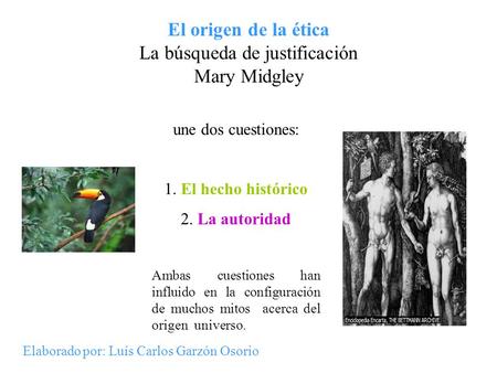 El origen de la ética La búsqueda de justificación Mary Midgley