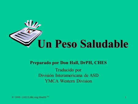 Preparado por Don Hall, DrPH, CHES