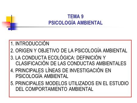 TEMA 9 PSICOLOGÍA AMBIENTAL