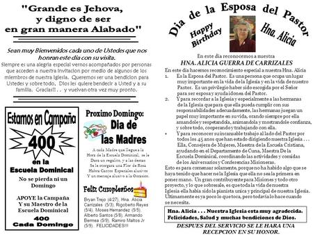 En este dia reconocemos a nuestra HNA. ALICIA GUERRA DE CARRIZALES En este dia hacemos reconocimiento especial a nuestra Hna. Alicia 1.Es la Esposa del.