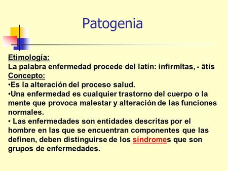 Patogenia Etimología: