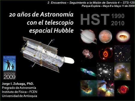 HST 20 años de Astronomía con el telescopio espacial Hubble