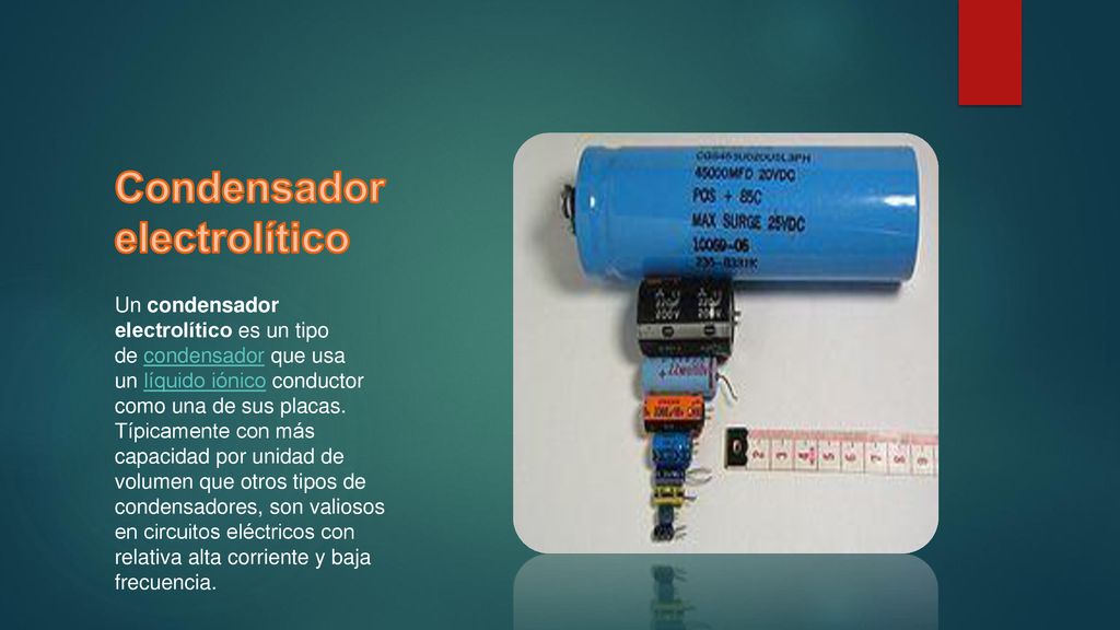 Condensador electrolítico - ppt descargar