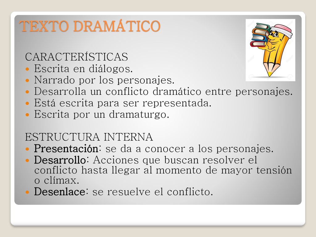 Texto Dramático Características Escrita En Diálogos Ppt Descargar