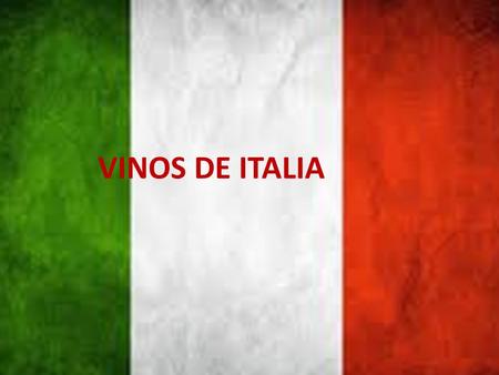 VINOS DE ITALIA.