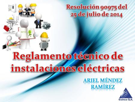 Reglamento técnico de instalaciones eléctricas