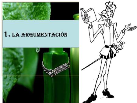1. LA ARGUMENTACIÓN.