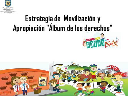 Estrategia de Movilización y Apropiación Álbum de los derechos