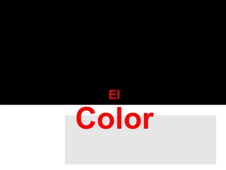 El Color.