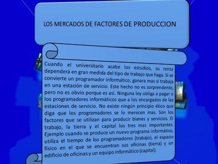 LOS MERCADOS DE FACTORES DE PRODUCCION