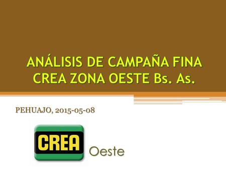 ANÁLISIS DE CAMPAÑA FINA CREA ZONA OESTE Bs. As.