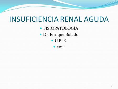 INSUFICIENCIA RENAL AGUDA