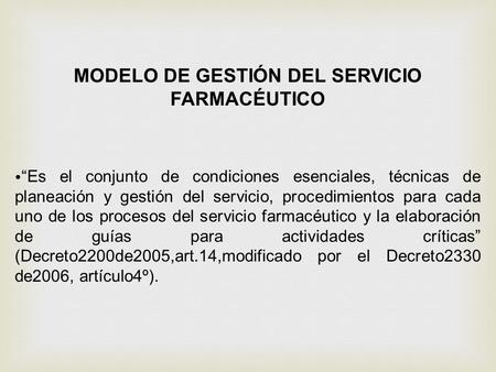 MODELO DE GESTIÓN DEL SERVICIO FARMACÉUTICO