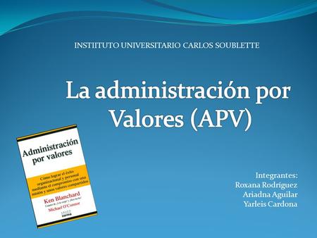 La administración por Valores (APV)
