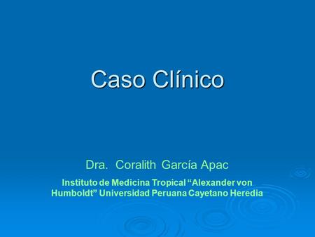 Dra. Coralith García Apac