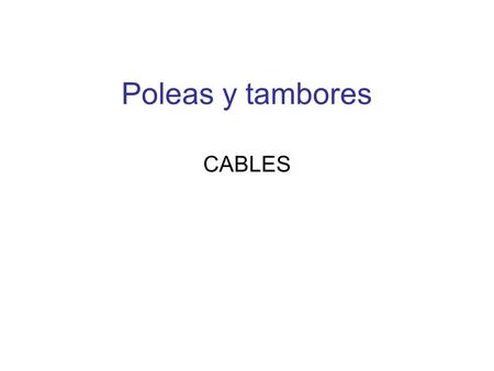 Poleas y tambores CABLES.