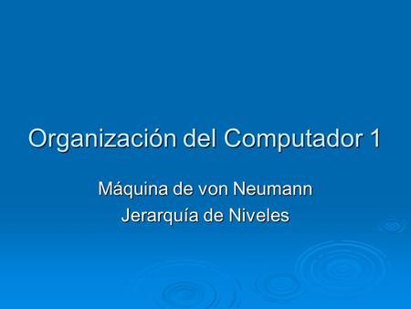 Organización del Computador 1