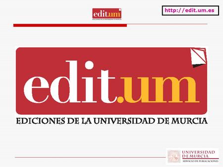 Por qué y para qué  Competitividad y cambios en el sector editorial Aumento de visibilidad, difusión y “posicionamiento”  Necesidad.