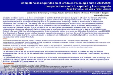 III Jornadas de Innovación Docente, Tecnologías de la Comunicación e Investigación Educativa - 2009, Universidad de Zaragoza Departamento de Psicología.