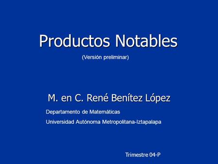 M. en C. René Benítez López