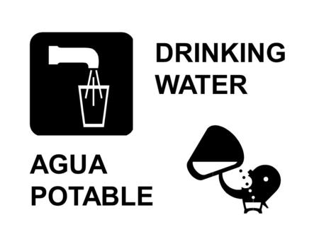 DRINKING WATER AGUA POTABLE.