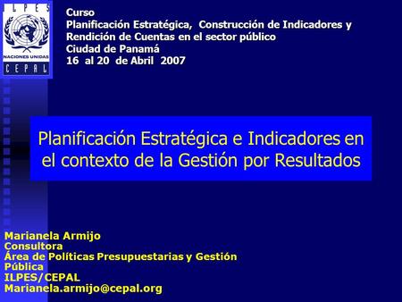 Curso Planificación Estratégica,  Construcción de Indicadores y