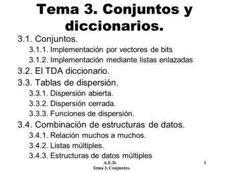 Tema 3. Conjuntos y diccionarios.