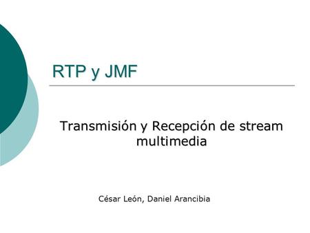 Transmisión y Recepción de stream multimedia