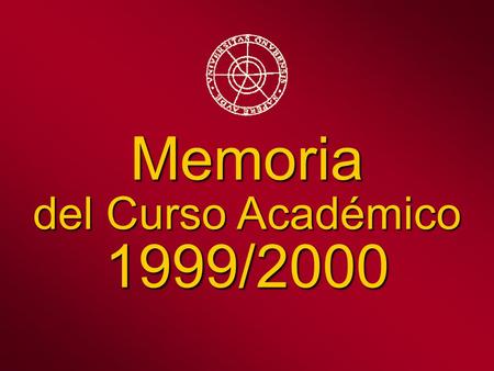 Memoria del Curso Académico 1999/2000. Claustro Universitario.