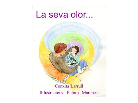 Il·lustracions : Paloma Marchesi