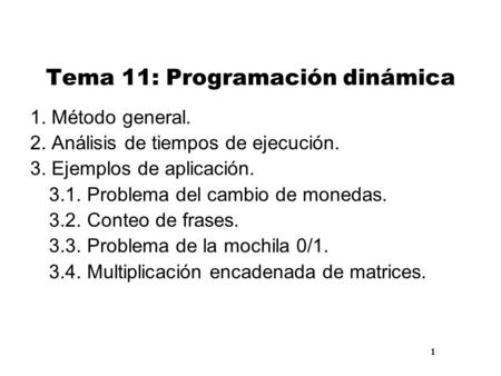 Tema 11: Programación dinámica