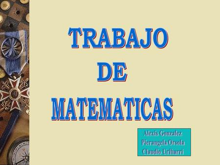 TRABAJO DE MATEMATICAS