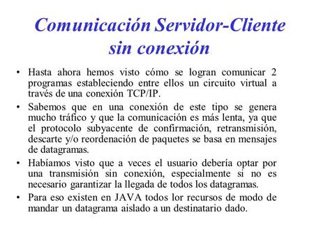 Comunicación Servidor-Cliente sin conexión
