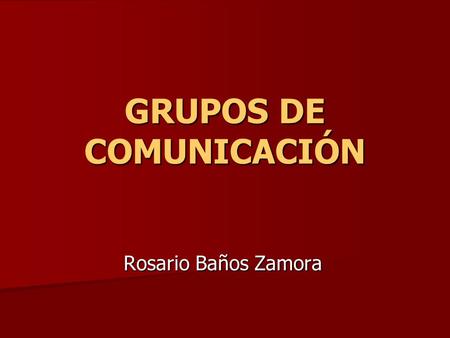 GRUPOS DE COMUNICACIÓN