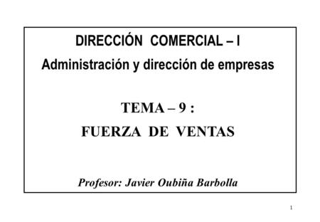 DIRECCIÓN COMERCIAL – I Administración y dirección de empresas