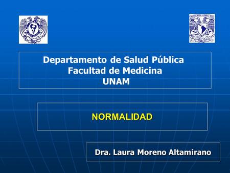 Departamento de Salud Pública Dra. Laura Moreno Altamirano