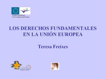 FUNDADORES Jean Monnet Konrad Adenauer Winston Churchill