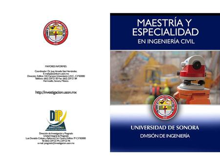 Asignaturas especializantes Factores Humanos en la construcción Nuevas tecnologías para la construcción Ingeniería Financiera Planeación estratégica.