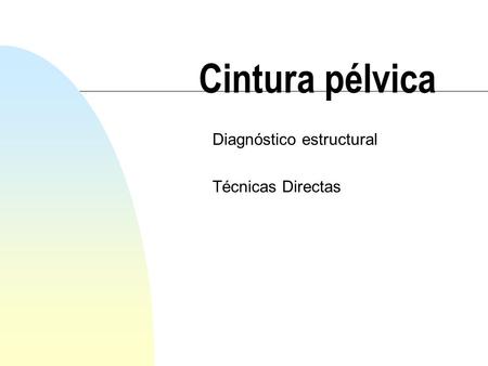 Diagnóstico estructural Técnicas Directas