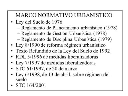 MARCO NORMATIVO URBANÍSTICO