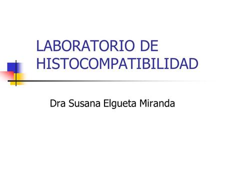 LABORATORIO DE HISTOCOMPATIBILIDAD