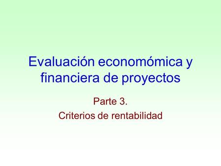 Evaluación economómica y financiera de proyectos