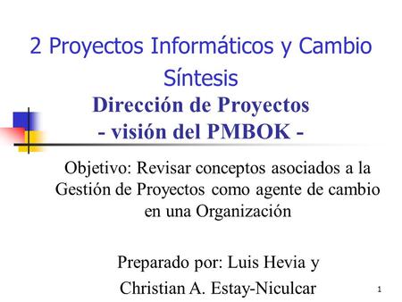 Dirección de Proyectos - visión del PMBOK -