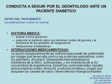 CONDUCTA A SEGUIR POR EL ODONTOLOGO ANTE UN PACIENTE DIABETICO