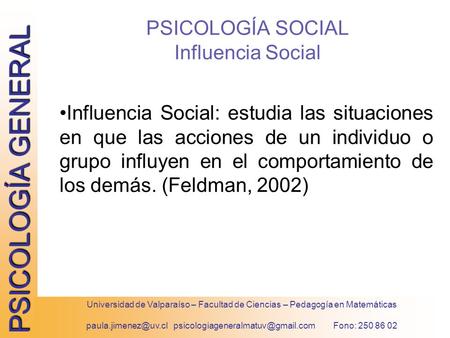 PSICOLOGÍA SOCIAL Influencia Social